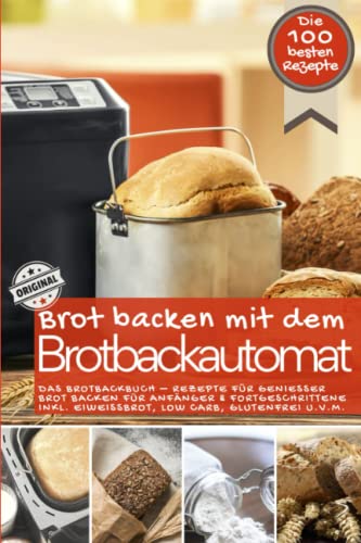 Brot backen mit dem Brotbackautomat DAS...